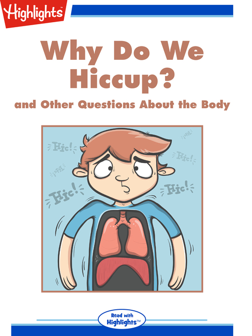 תמונה של  Why Do We Hiccup? and Other Questions About the Body